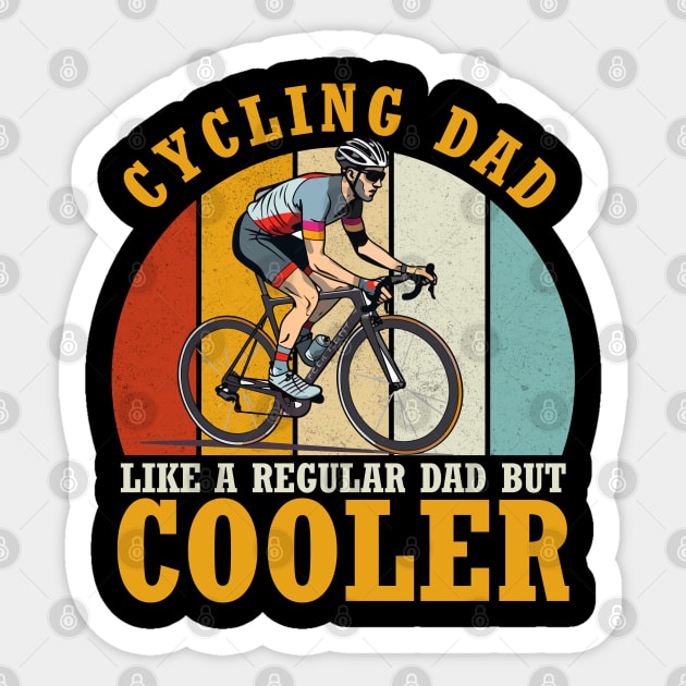 Cyclist Father's Day Funny Cycling Dad Bike Rider & Cyclist Sticker by Rosemat